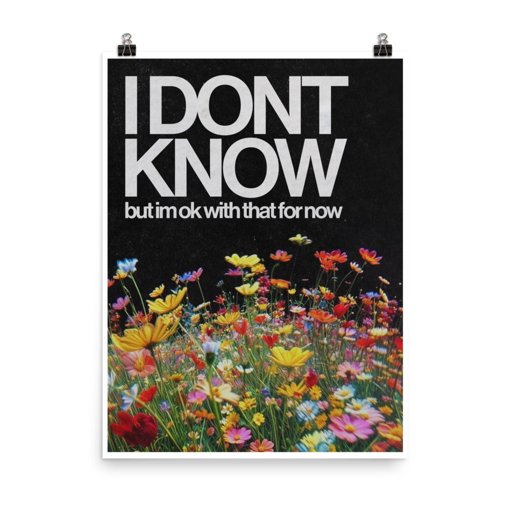 I Don't Know